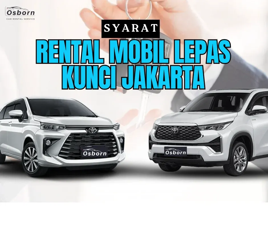 SYARAT RENTAL MOBIL DI JAKARTA