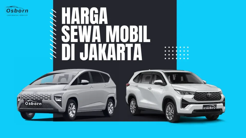 DAFTAR HARGA SEWA MOBIL JAKARTA TERBARU 2025